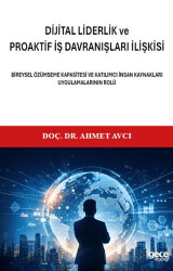 Di̇ji̇tal Li̇derli̇k ve Proakti̇f İş Davranışları İlişkisi - Gece Kitaplığı