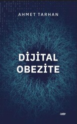 Dijital Obezite - Çimke Yayınevi