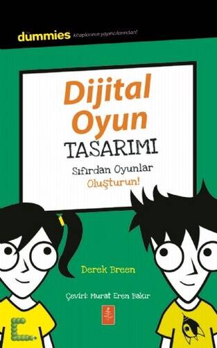 Dijital Oyun Tasarımı - Sıfırdan Oyunlar Oluşturun! - 1