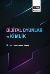 Dijital Oyunlar ve Kimlik - 1