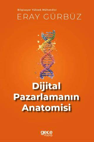 Dijital Pazarlamanın Anatomisi - 1