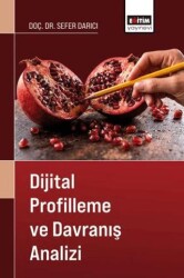 Dijital Profilleme ve Davranış Analizi - Eğitim Yayınevi - Bilimsel Eserler