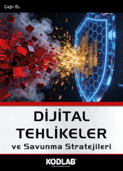 Dijital Tehlikeler ve Savunma Stratejileri - Kodlab Yayın Dağıtım