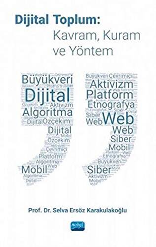 Dijital Toplum: Kavram, Kuram ve Yöntem - 1