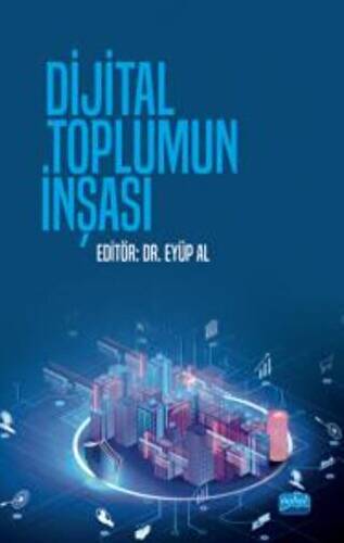 Dijital Toplumun İnşası - 1