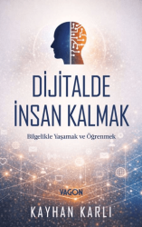 Dijitalde İnsan Kalmak - Vagon Kitap