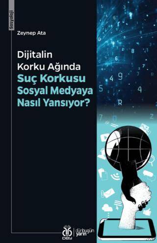 Dijitalin Korku Ağında: Suç Korkusu Sosyal Medyaya Nasıl Yansıyor? - 1