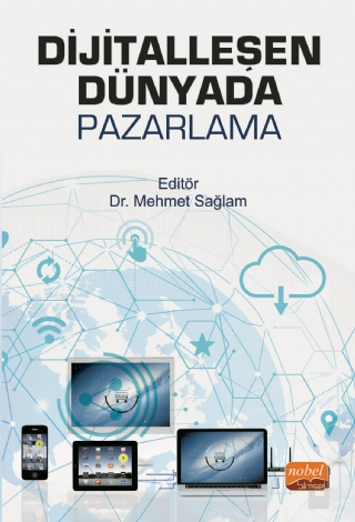 Dijitalleşen Dünyada Pazarlama - 1