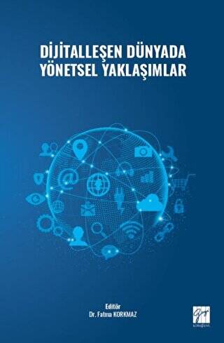 Dijitalleşen Dünyada Yönetsel Yaklaşımlar - 1