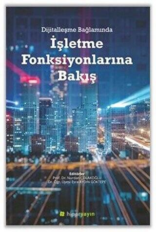 Dijitalleşme Bağlamında İşletme Fonksiyonlarına Bakış - 1