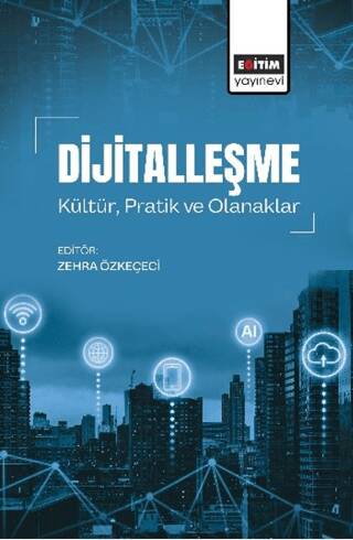 Dijitalleşme Kültür, Pratik ve Olanaklar - 1