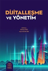 Dijitalleşme ve Yönetim - Necmettin Erbakan Üniversitesi Yayınları