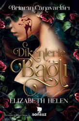 Dikenlerle Bağlı - 1