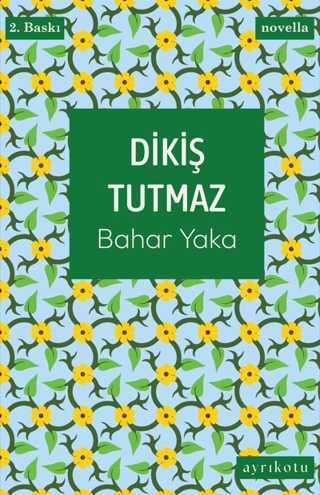 Dikiş Tutmaz - 1