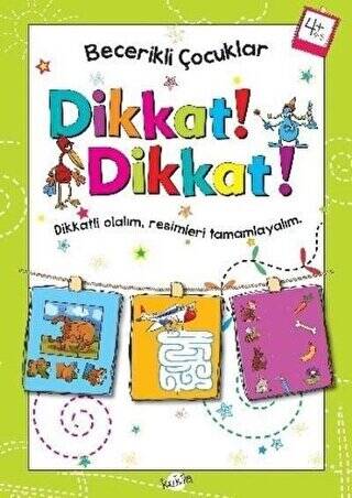 Dikkat Dikkat 4 Yaş - Becerikli Çocuklar - 1