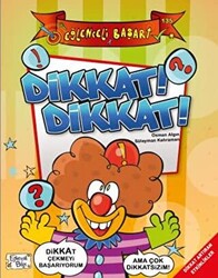 Dikkat! Dikkat! - Eğlenceli Başarı - Eğlenceli Bilgi Yayınları