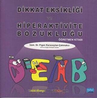Dikkat Eksikliği ve Hiperaktivite Bozukluğu - 1