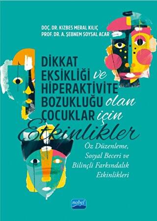 Dikkat Eksikliği ve Hiperaktivite Bozukluğu Olan Çocuklar için Etkinlikler - 1