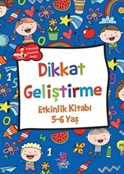 Dikkat Geliştirme - Etkinlik Kitabı 5-6 Yaş - 1