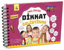 Dikkat Geliştirme - Okul Öncesi 4 Yaş - Yumurcak Yayınları