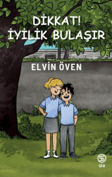 Dikkat! İyilik Bulaşır - Sia Kitap