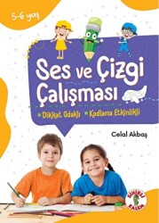 Dikkat Odaklı Etkinlik Kitabı Ses ve Çizgi Çalışması 5-6 Yaş - 1