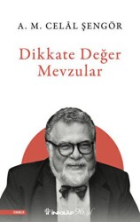 Dikkate Değer Mevzular - 1