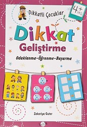 Dikkatli Çocuklar Dikkat Geliştirme 4+ Yaş - 1