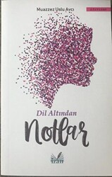 Dil Altından Notlar - İzan Yayıncılık
