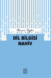 Dil Bilgisi Nahiv - Necmettin Erbakan Üniversitesi Yayınları