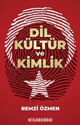 Dil Kültür ve Kimlik - 1