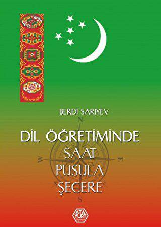 Dil Öğretiminde Saat, Pusula, Şecere - 1