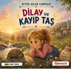 Dilay ve Kayıp Taş - Güneşyolu Yapım Yayın
