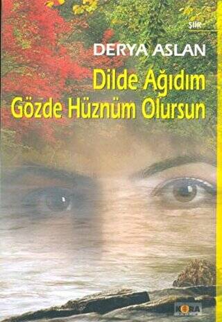 Dilde Ağıdım Gözde Hüznüm Olursun - 1