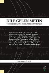 Dile Gelen Metin - 1