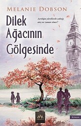 Dilek Ağacının Gölgesinde - 1