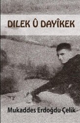 Dılek U Dayikek - 1