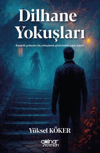 Dilhane Yokuşları - 1