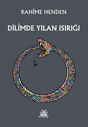 Dilimde Yılan Isırığı - 1