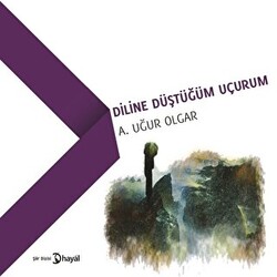 Diline Düştüğüm Uçurum - 1