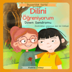 Dilini Öğreniyorum - Down Sendromu - Yeti Kitap