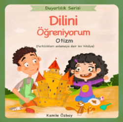 Dilini Öğreniyorum - Otizm - Yeti Kitap