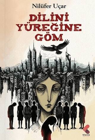 Dilini Yüreğine Göm - 1