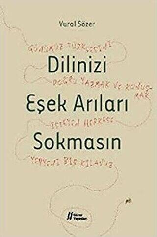 Dilinizi Eşek Arıları Sokmasın - 1