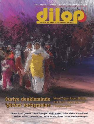 Dilop 2 Aylık Türkçe-Kürtçe Kültür Sanat Dergisi 37. Sayı - 1