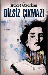 Dilsiz Çıkmazı - 1