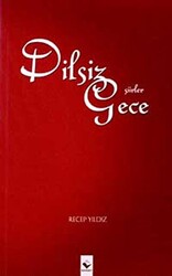 Dilsiz Gece - Rağbet Yayınları