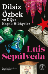 Dilsiz Özbek ve Diğer Kaçak Hikâyeler - Everest Yayınları