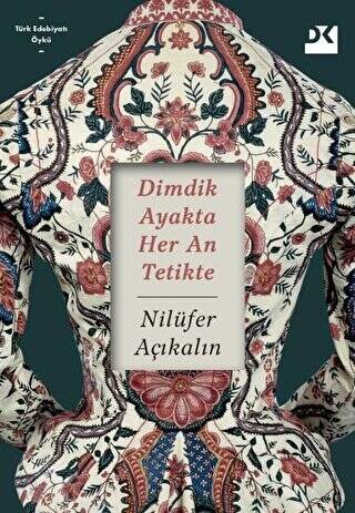 Dimdik Ayakta Her An Tetikte - 1