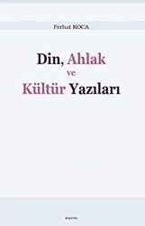 Din, Ahlak ve Kültür Yazıları - 1